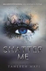 Shatter Me цена и информация | Книги для подростков и молодежи | kaup24.ee