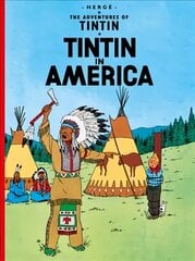 Tintin in America Graphic Novel цена и информация | Книги для подростков и молодежи | kaup24.ee