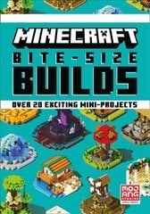 Minecraft Bite-Size Builds цена и информация | Книги для подростков и молодежи | kaup24.ee