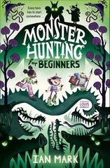 Monster Hunting For Beginners цена и информация | Книги для подростков и молодежи | kaup24.ee