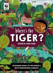 Where's the Tiger?: Search and Find Book цена и информация | Книги для подростков и молодежи | kaup24.ee