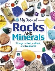 My Book of Rocks and Minerals: Things to Find, Collect, and Treasure цена и информация | Книги для подростков и молодежи | kaup24.ee