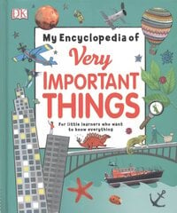 My Encyclopedia of Very Important Things: For Little Learners Who Want to Know Everything цена и информация | Книги для подростков и молодежи | kaup24.ee