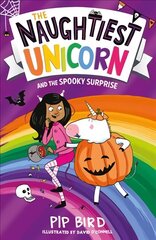 Naughtiest Unicorn and the Spooky Surprise hind ja info | Noortekirjandus | kaup24.ee