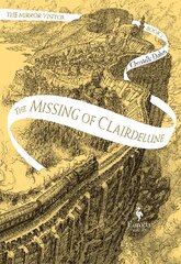 Missing of Clairdelune: The Mirror Visitor Book 2 hind ja info | Noortekirjandus | kaup24.ee