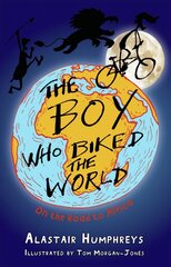 Boy Who Biked the World: Part One: On the Road to Africa hind ja info | Noortekirjandus | kaup24.ee