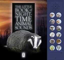 Little Book of Night-Time Animal Sounds цена и информация | Книги для подростков и молодежи | kaup24.ee