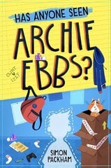 Has Anyone Seen Archie Ebbs? цена и информация | Книги для подростков и молодежи | kaup24.ee