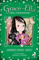 Grace-Ella: Pixie Pandemonium цена и информация | Книги для подростков и молодежи | kaup24.ee