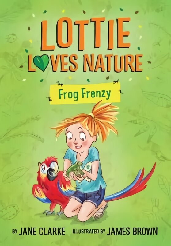 Lottie Loves Nature: Frog Frenzy New edition hind ja info | Lasteraamatud | kaup24.ee
