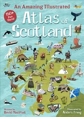 Amazing Illustrated Atlas of Scotland hind ja info | Noortekirjandus | kaup24.ee