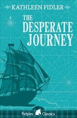 Desperate Journey hind ja info | Noortekirjandus | kaup24.ee