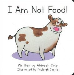 I Am Not Food! цена и информация | Книги для подростков и молодежи | kaup24.ee