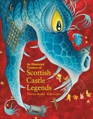 Illustrated Treasury of Scottish Castle Legends hind ja info | Noortekirjandus | kaup24.ee