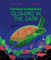 Curious Creatures Glowing in the Dark hind ja info | Noortekirjandus | kaup24.ee