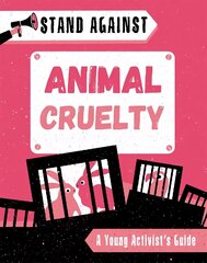 Stand Against: Animal Cruelty hind ja info | Noortekirjandus | kaup24.ee