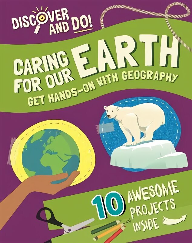 Discover and Do: Caring for Our Earth цена и информация | Noortekirjandus | kaup24.ee