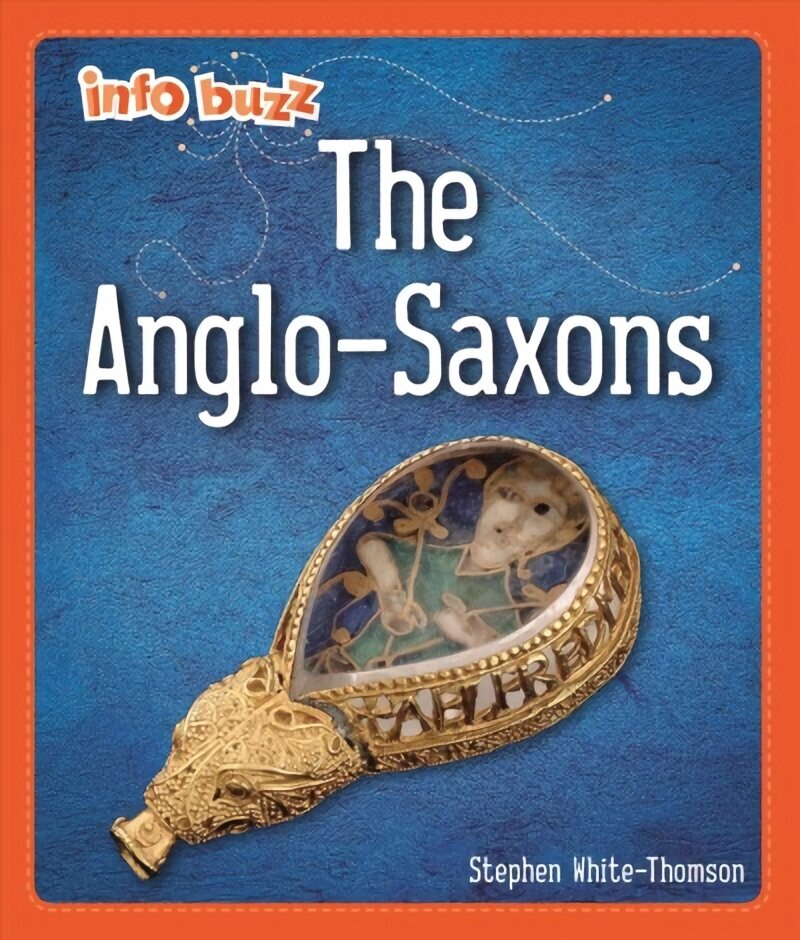 Info Buzz: Early Britons: Anglo-Saxons hind ja info | Noortekirjandus | kaup24.ee