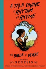 Tale Divine in Rhythm and Rhyme - The Bible in Verse: Book One - Genesis hind ja info | Noortekirjandus | kaup24.ee
