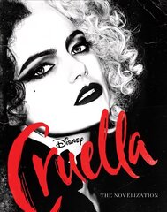 Cruella Live Action Novelization цена и информация | Книги для подростков и молодежи | kaup24.ee
