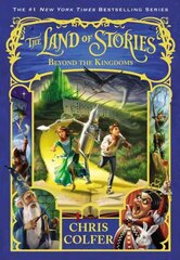 Land of Stories: Beyond the Kingdoms hind ja info | Noortekirjandus | kaup24.ee