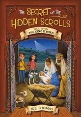 The Secret of the Hidden Scrolls: The King Is Born, Book 7 цена и информация | Книги для подростков и молодежи | kaup24.ee