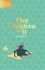 Five Children and It цена и информация | Книги для подростков и молодежи | kaup24.ee