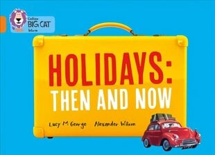 Holidays: Then and Now: Band 06/Orange hind ja info | Noortekirjandus | kaup24.ee