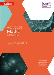 GCSE Maths AQA Higher Student Book 4th Revised edition, GCSE Maths AQA Higher Student Book hind ja info | Noortekirjandus | kaup24.ee