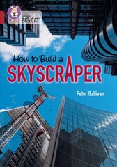 How to Build a Skyscraper: Band 14/Ruby hind ja info | Noortekirjandus | kaup24.ee