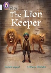 Lion Keeper: Band 17/Diamond цена и информация | Книги для подростков и молодежи | kaup24.ee
