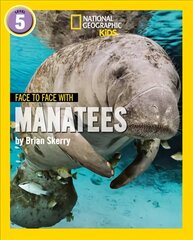 Face to Face with Manatees: Level 5 hind ja info | Noortekirjandus | kaup24.ee