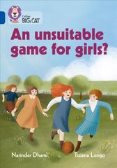 unsuitable game for girls?: Band 16/Sapphire hind ja info | Noortekirjandus | kaup24.ee