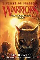 Warriors: A Vision of Shadows #1: The Apprentice's Quest hind ja info | Noortekirjandus | kaup24.ee