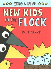 Arlo & Pips #3: New Kids in the Flock hind ja info | Noortekirjandus | kaup24.ee