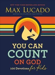 You Can Count on God: 100 Devotions for Kids цена и информация | Книги для подростков и молодежи | kaup24.ee