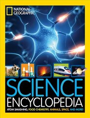 Science Encyclopedia: Atom Smashing, Food Chemistry, Animals, Space, and More! цена и информация | Книги для подростков и молодежи | kaup24.ee