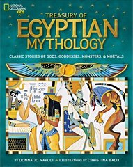 Treasury of Egyptian Mythology: Classic Stories of Gods, Goddesses, Monsters & Mortals hind ja info | Noortekirjandus | kaup24.ee