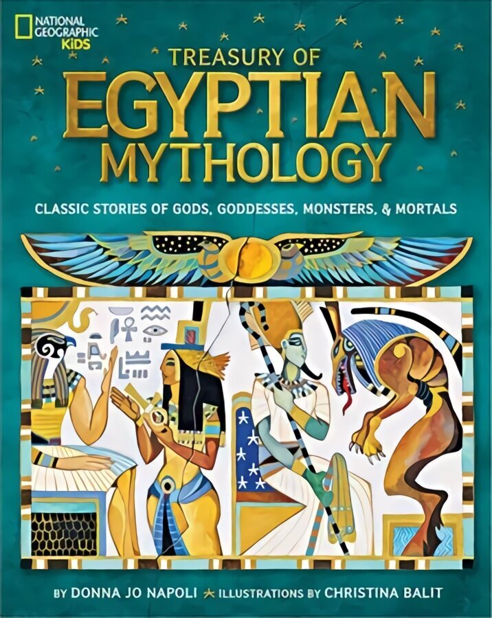 Treasury of Egyptian Mythology: Classic Stories of Gods, Goddesses, Monsters & Mortals hind ja info | Noortekirjandus | kaup24.ee