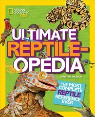 Ultimate Reptileopedia: The Most Complete Reptile Reference Ever hind ja info | Noortekirjandus | kaup24.ee