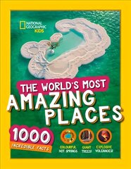 World's Most Amazing Places: 1000 Incredible Facts hind ja info | Noortekirjandus | kaup24.ee