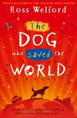 Dog Who Saved the World цена и информация | Книги для подростков и молодежи | kaup24.ee