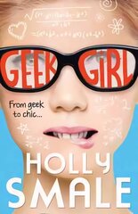 Geek Girl ePub edition, Book 1 hind ja info | Noortekirjandus | kaup24.ee