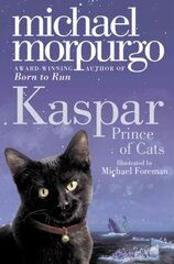 Kaspar: Prince of Cats hind ja info | Noortekirjandus | kaup24.ee