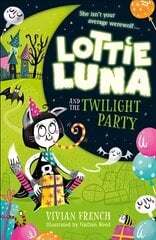 Lottie Luna and the Twilight Party цена и информация | Книги для подростков и молодежи | kaup24.ee