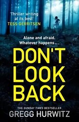 Don't Look Back: An addictive, fast-paced thriller from the bestselling author of The Perfect Lie цена и информация | Фантастика, фэнтези | kaup24.ee