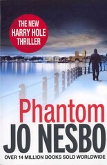Phantom: The chilling ninth Harry Hole novel from the No.1 Sunday Times bestseller, No. 7, Oslo Sequence hind ja info | Fantaasia, müstika | kaup24.ee
