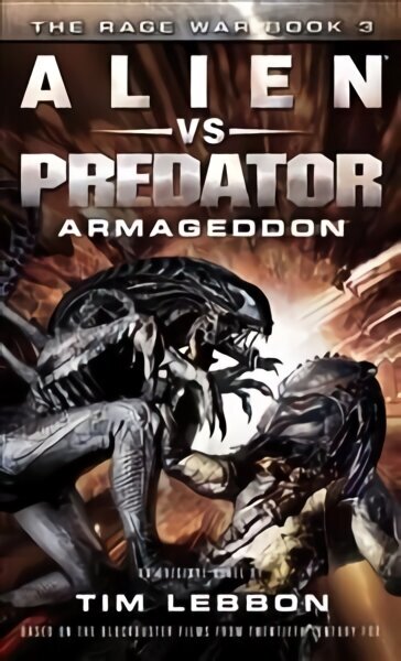 Alien vs. Predator - Armageddon: The Rage War Book 3 цена и информация | Fantaasia, müstika | kaup24.ee