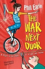 Storey Street novel: The War Next Door: A Storey Street Novel hind ja info | Noortekirjandus | kaup24.ee