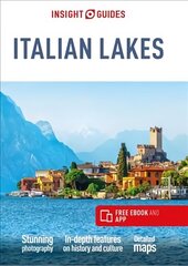 Insight Guides Italian Lakes (Travel Guide with Free eBook) 4th Revised edition hind ja info | Reisiraamatud, reisijuhid | kaup24.ee